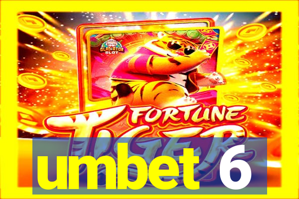 umbet 6